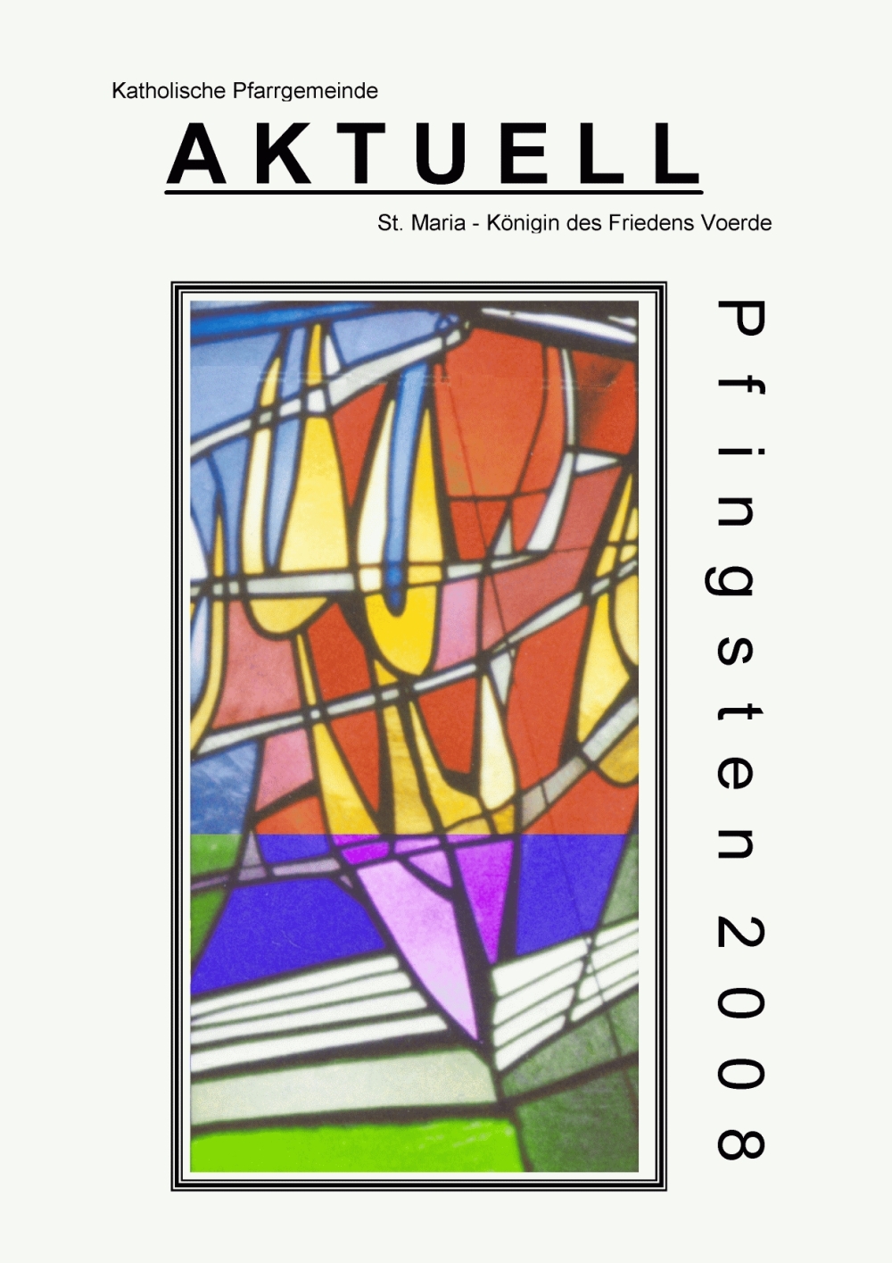 Vorderseite Pfingsten 2008 - Pfarrbrief
